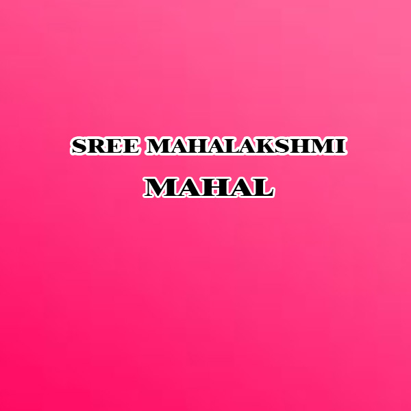 https://www.evnzon.in/service_pic/274/sree-mahalakshmi-mahal-1671458882.JPG