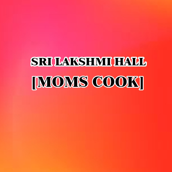 https://www.evnzon.in/service_pic/353/sri-lakshmi-hall-moms-cook-1671456424.JPG